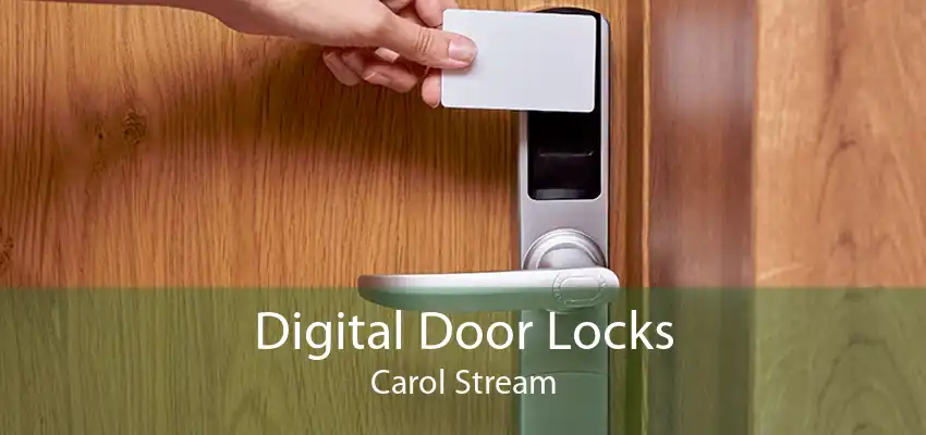Digital Door Locks Carol Stream