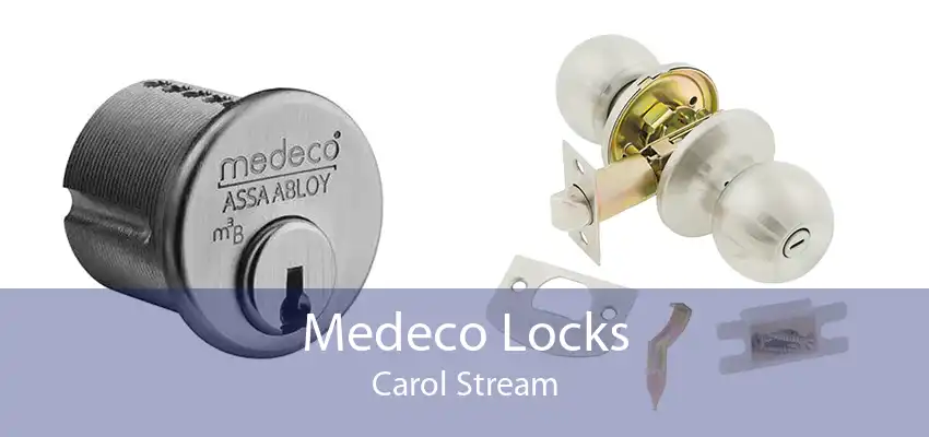 Medeco Locks Carol Stream